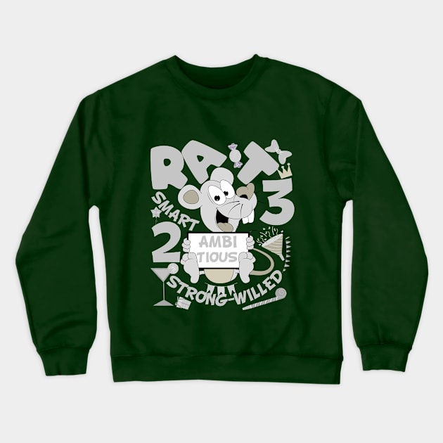 Rat Personality Smart Ambitious Strong-willed Chinese Zodiac Year 2032 Crewneck Sweatshirt by PongPete